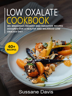 cover image of Low Oxalate Cookbook